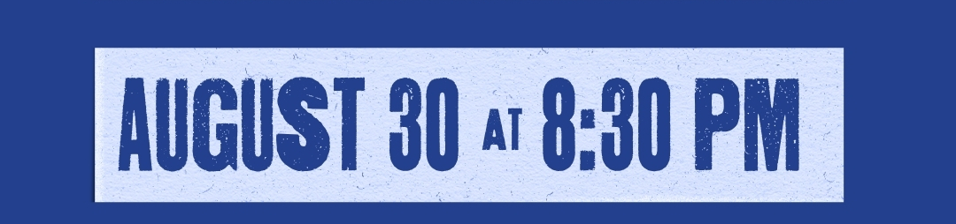 August 30 at 8:30 PM
