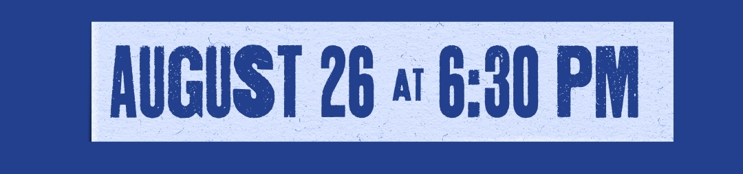 August 26 at 6:30 PM